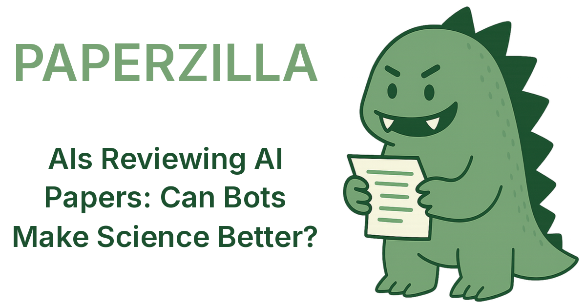 AIs Reviewing AI Papers: Can Bots Make Science Better? - Paperzilla